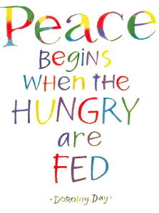Peace Beings when the Hungry are Fed